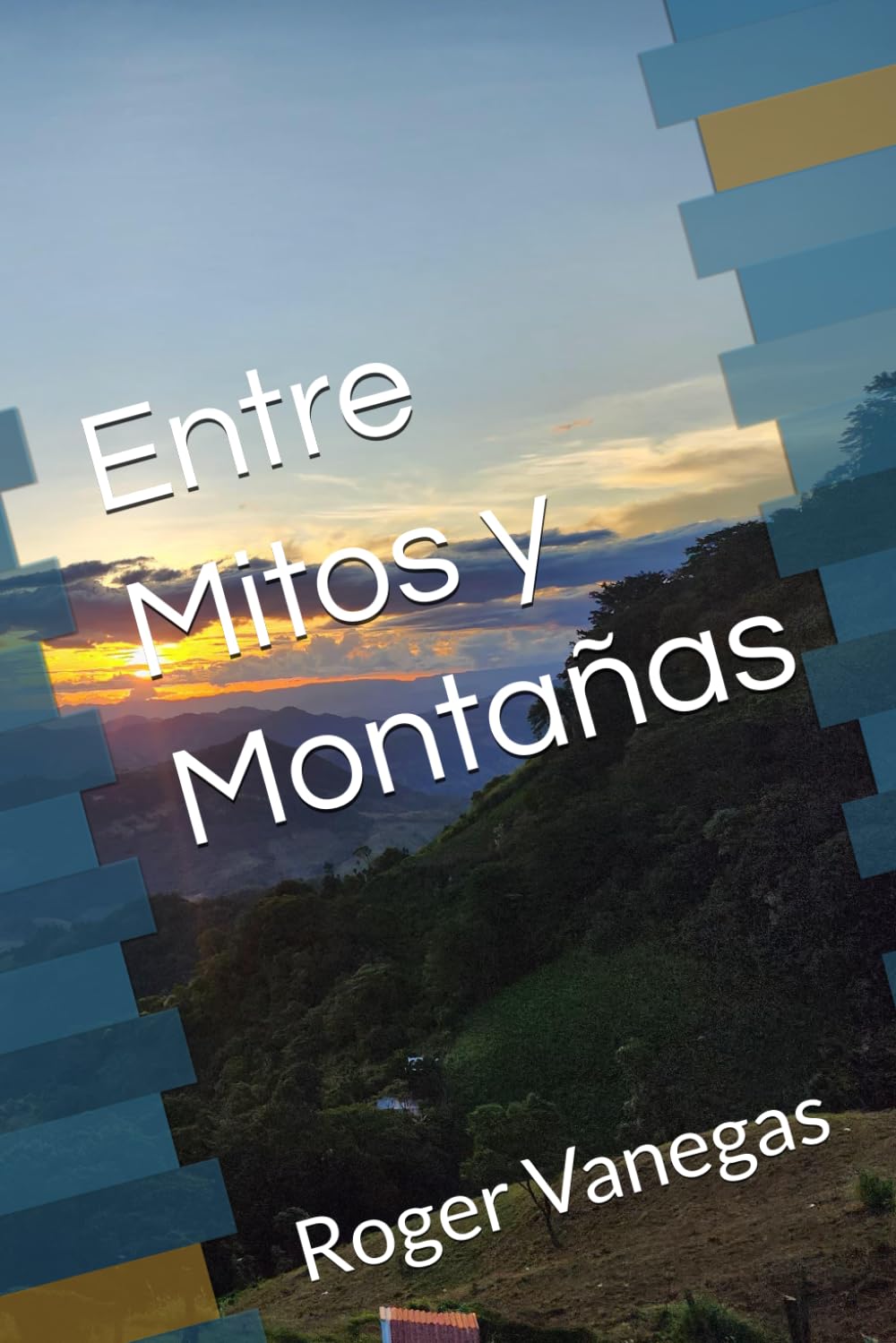Entre Mitos y Montañas