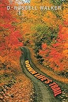 Down Life's Trail 1503541231 Book Cover
