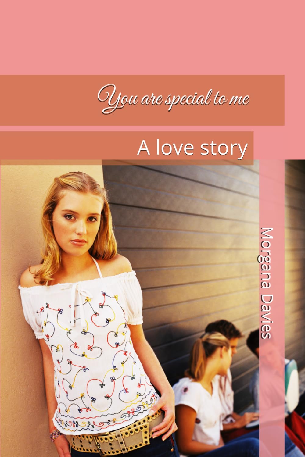 You are special to me: A love story