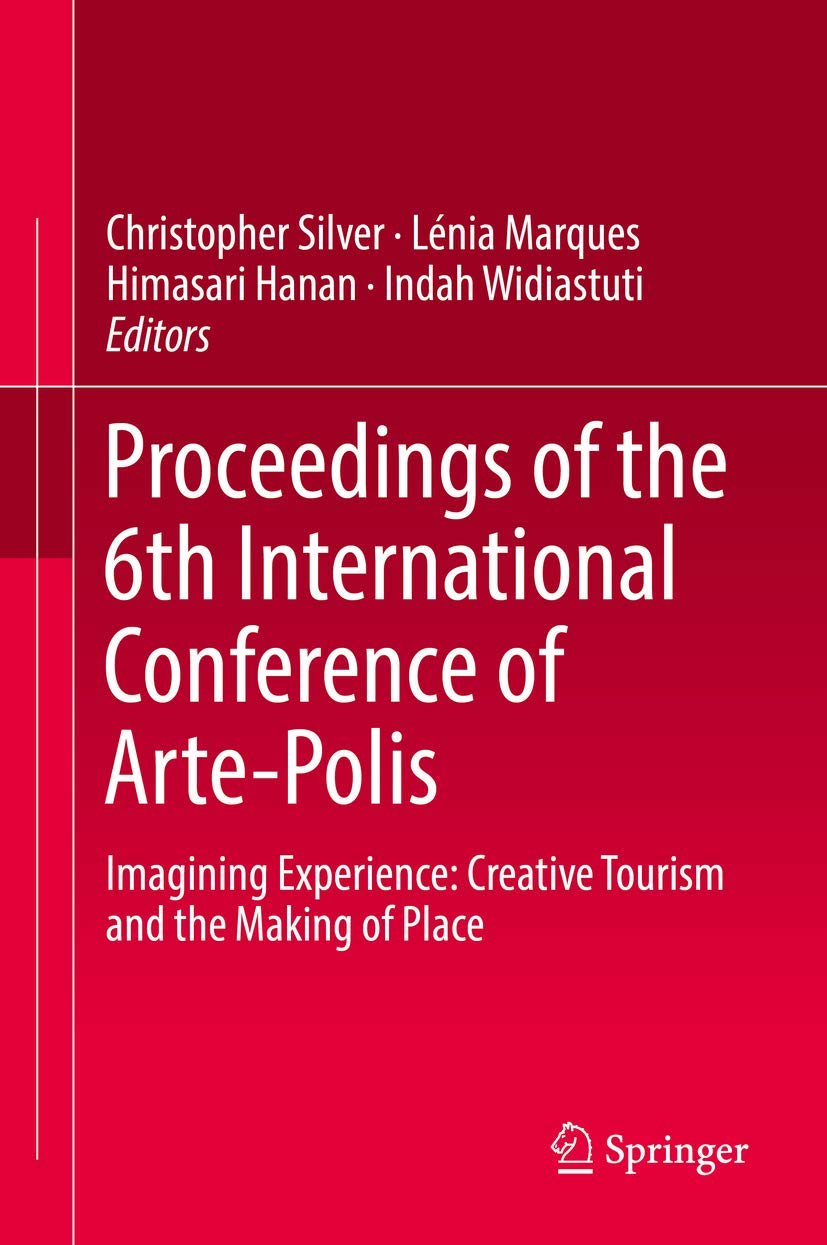 Livre Arte-polis: Actes de la 6e Conférence Internationale sur le Tourisme Créatif