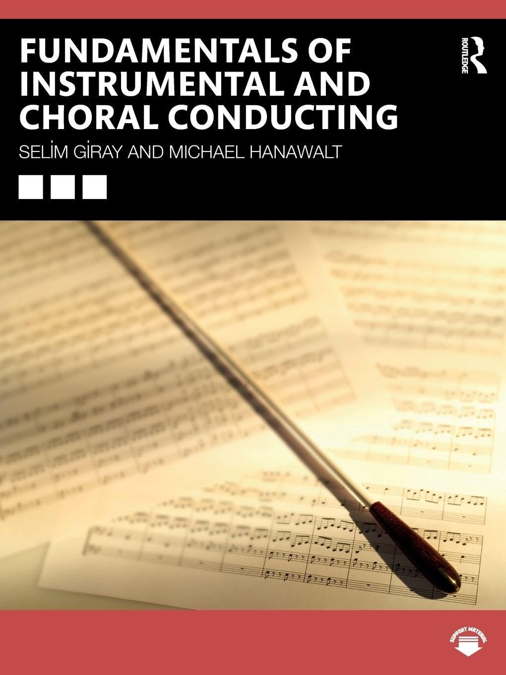 Fundamentals of Instrumental and Choral Conducting by Selim Giray PAPERBACK