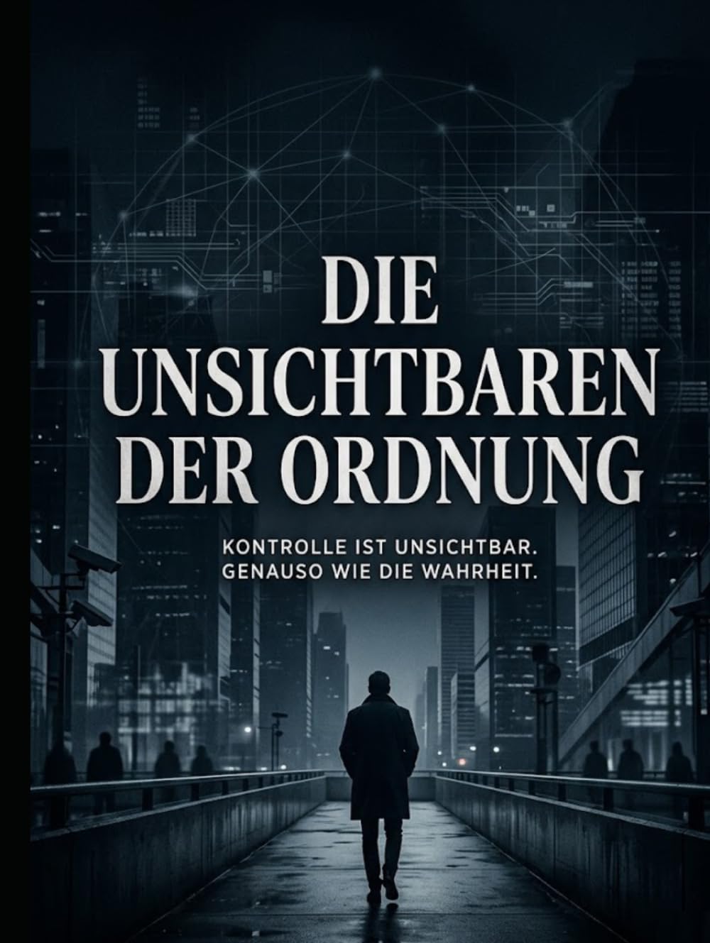 Die Unsichtbaren der Ordnung