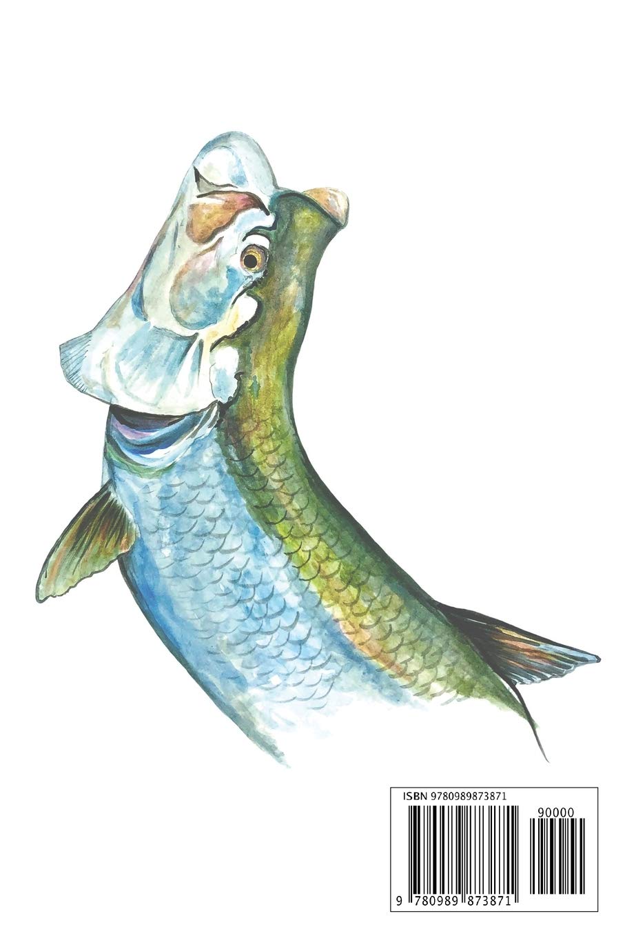 Fish On: The Further Chronicles of Bouncer Smith (The Bouncer Smith Chronicles, A Lifetime of Fishing)