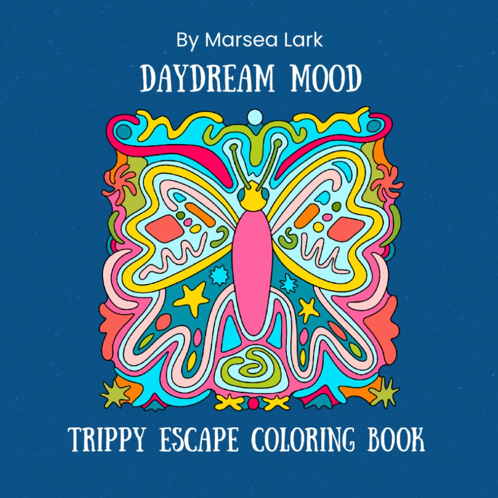 Daydream Mood: Trippy Escape Coloring Book
