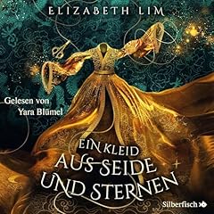 Ein Kleid aus Seide und Sternen Audiolibro Por Elizabeth Lim arte de portada