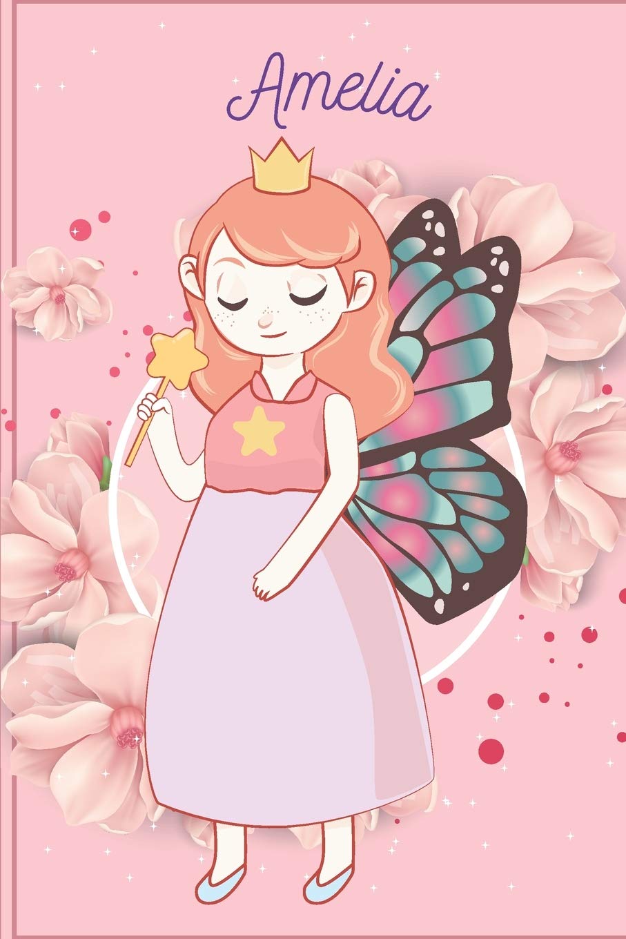 Amelia: Fairy Princess - Personalized Blank Lined Journal Notebook Gift For Girls, Women