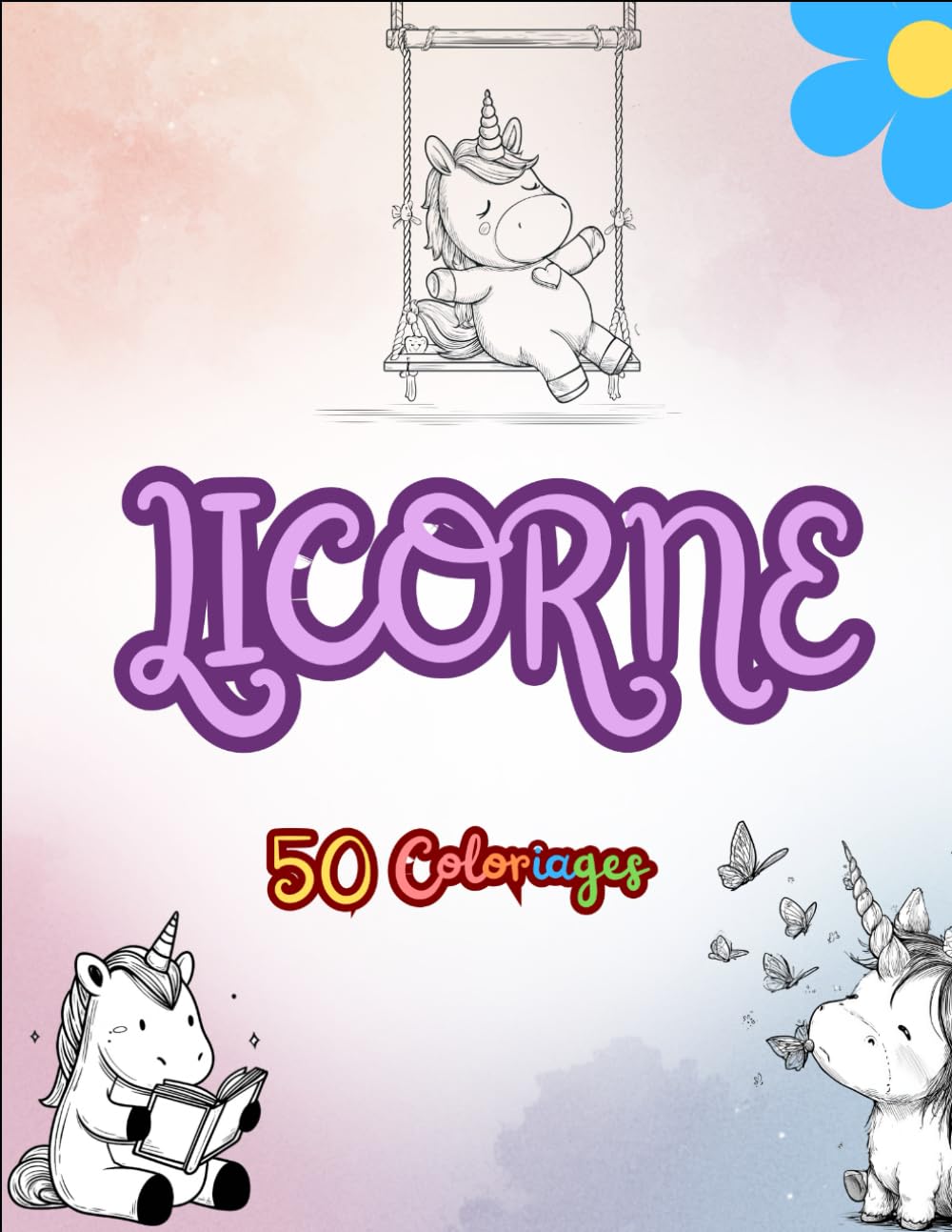 50 Coloriages Licorne: Styles variés