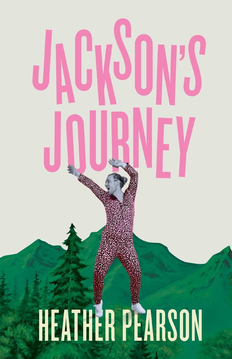 Jackson's Journey: A New Scotland Adventure,Pearson, Heather Hea