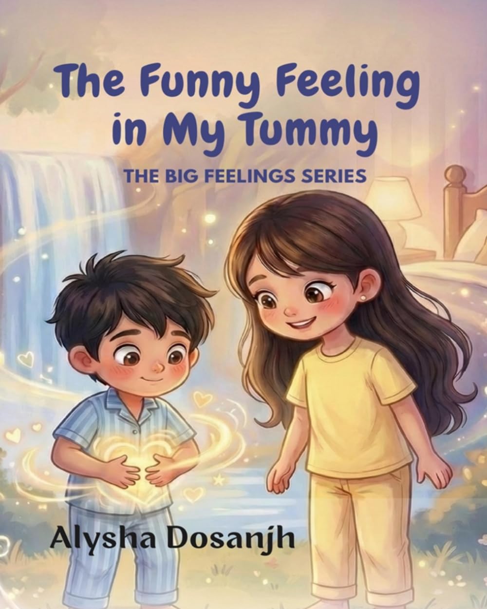 The Funny Feelings in My Tummy: Big Emotion Series (Big Feelings Series)