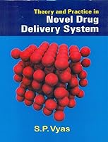 Theory and Practice in Novel Drug Delivery System 8123916892 Book Cover