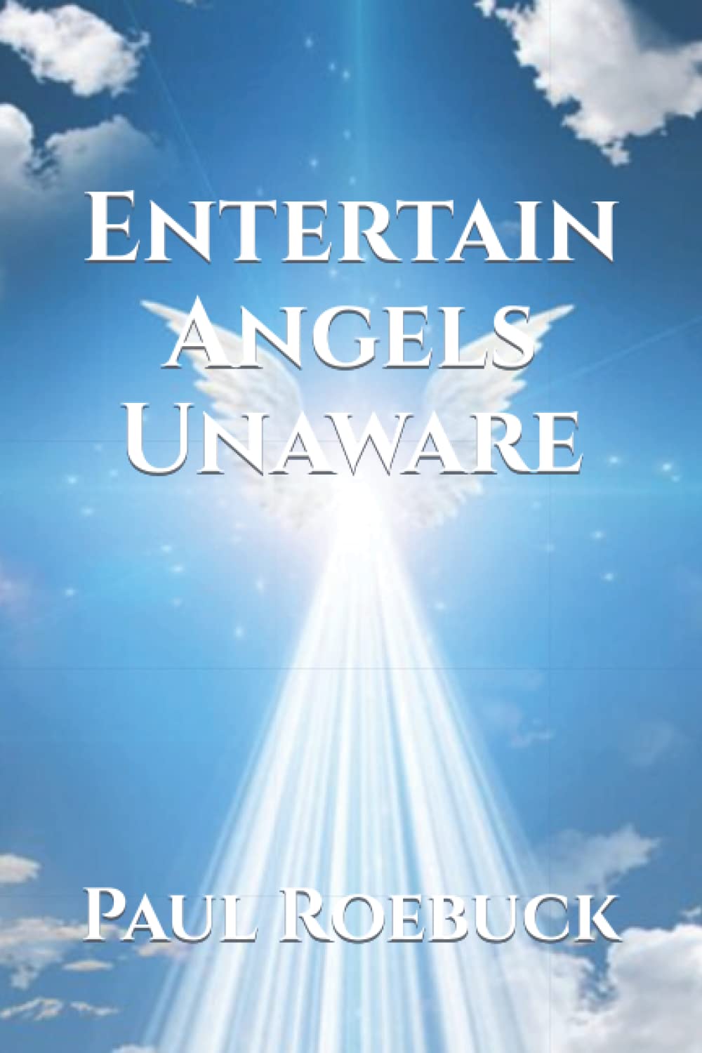 Entertain Angels Unaware