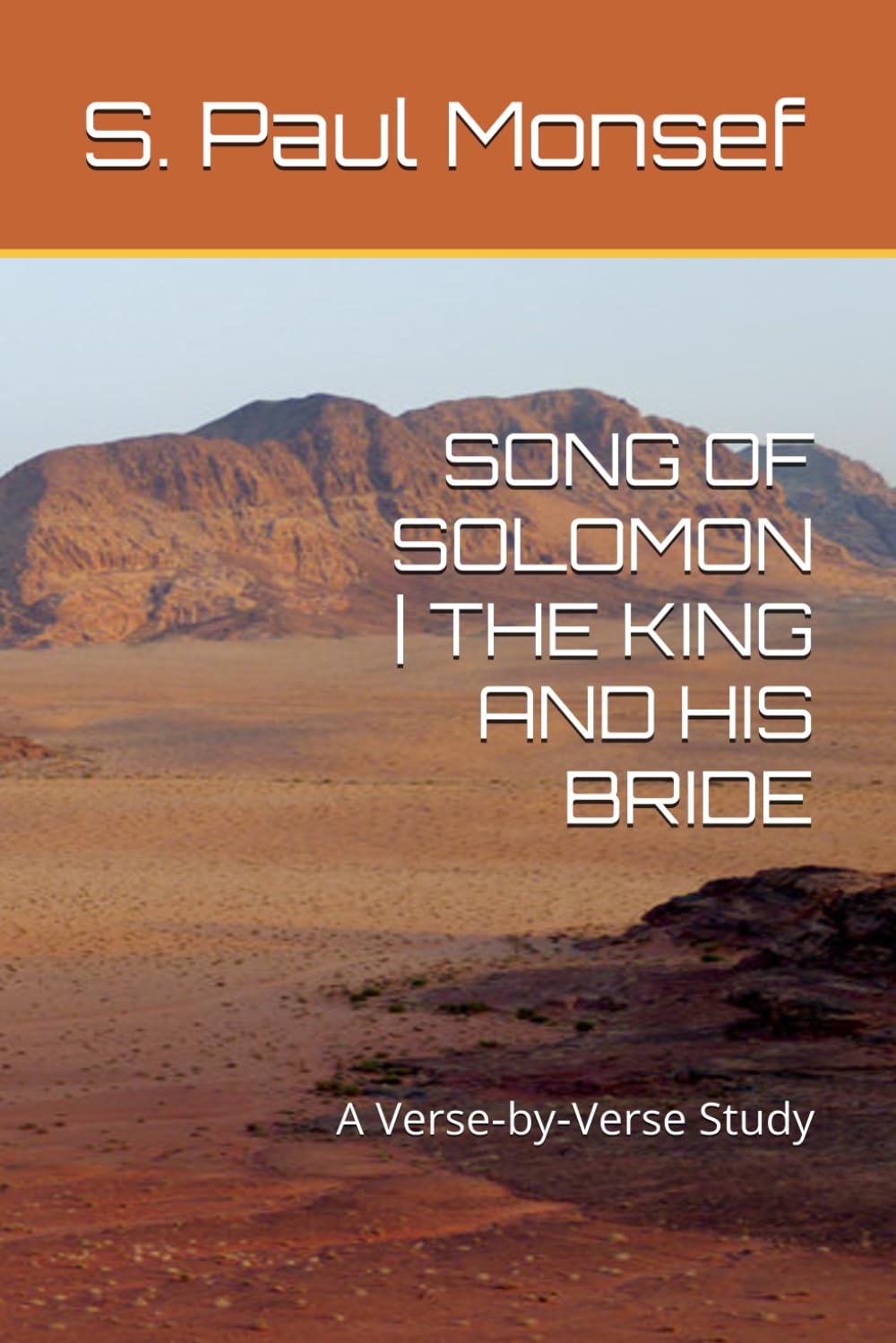 SONG OF SOLOMON | THE KING AND HIS BRIDE: A Verse‑by‑Verse Study