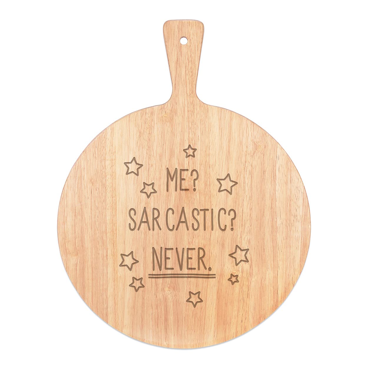 Planche Pizza Board bois rond 45x34cm avec poignée de service Me Sarcastique Never