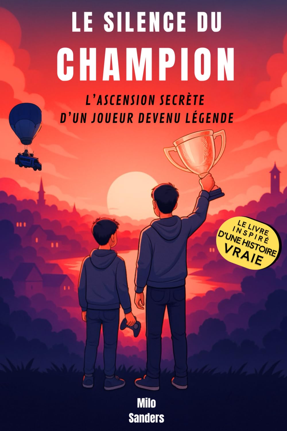 Le silence du champion: Un roman sur l’ascension secrète d’un joueur devenu légende - Un cadeau idéal pour les ados de 12 à 17 ans (inspiré d'une histoire vraie)