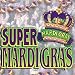 Super Mardi Gras