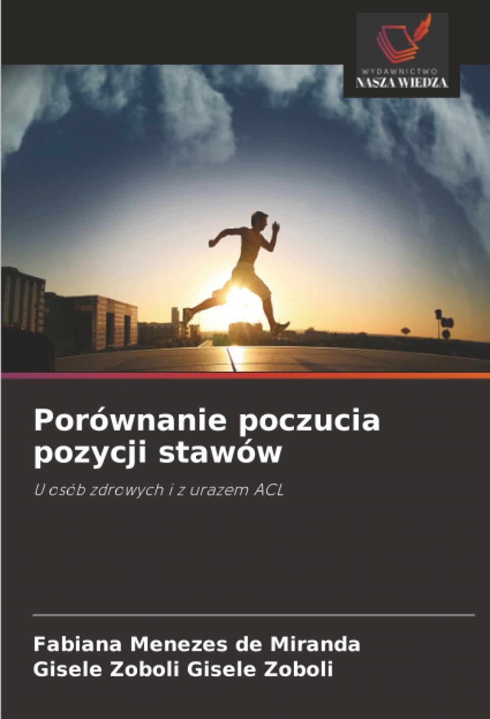 Porównanie poczucia pozycji stawów: U osób zdrowych i z urazem ACL