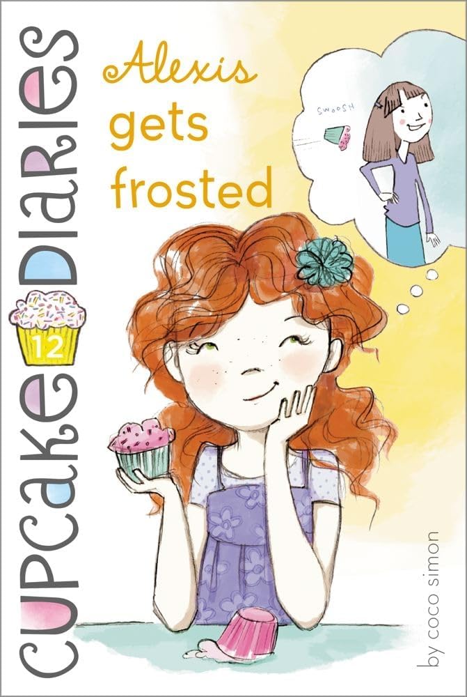 Alexis Gets Frosted (Cupcake Diaries)