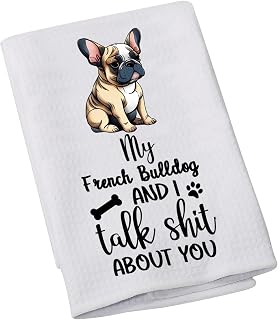 LEVLO French Bulldog Lovers Gift My French Bulldog and I Talk About You Kitchen Towel Dog Owner Dish Towel(My French Bulldog)