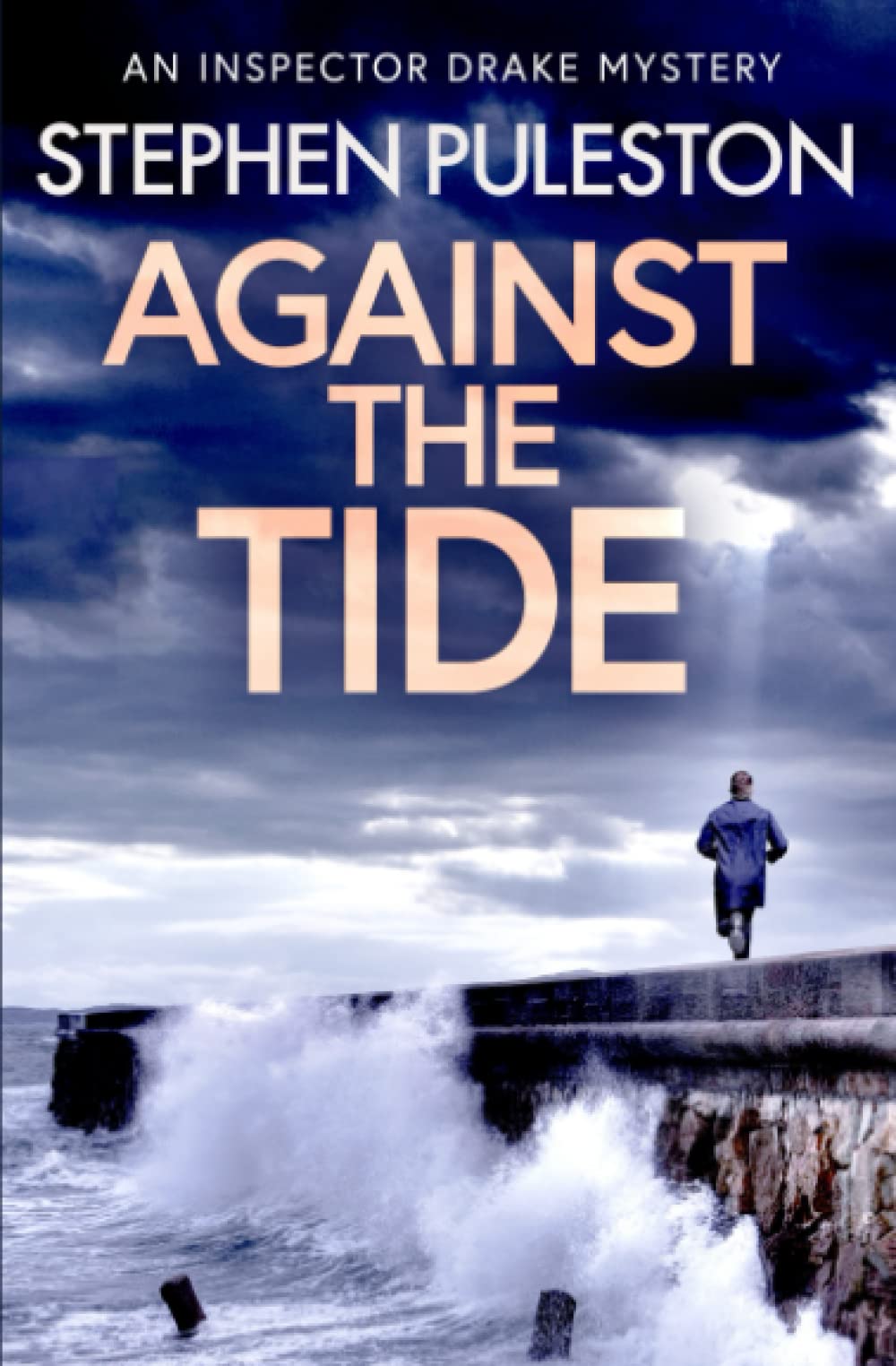 Against the Tide: Volume 3 (Inspector Drake)