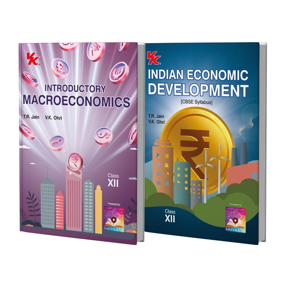 Introductory Macroeconomics and Indian Economic Development Class 12 (Set of 2) | CBSE (NCERT Solved) | Examination 2025-26 | By TR Jain & VK Ohri ... [Apr 24, 2025] TR Jain and VK Ohri Paperback – 24 April 2025