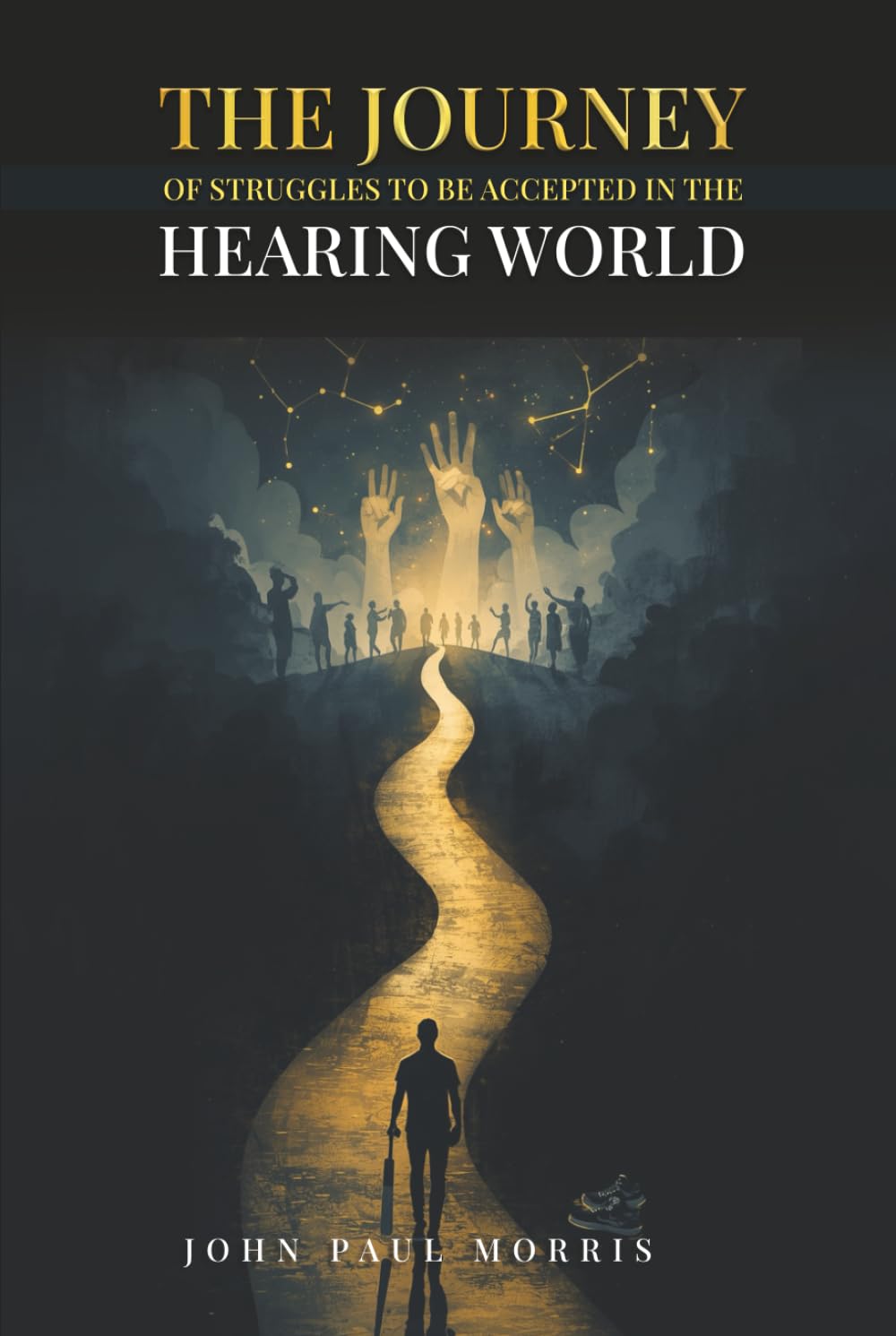 The Journey of Deaf Individual Life: Struggles to be accept in the Hearing World
