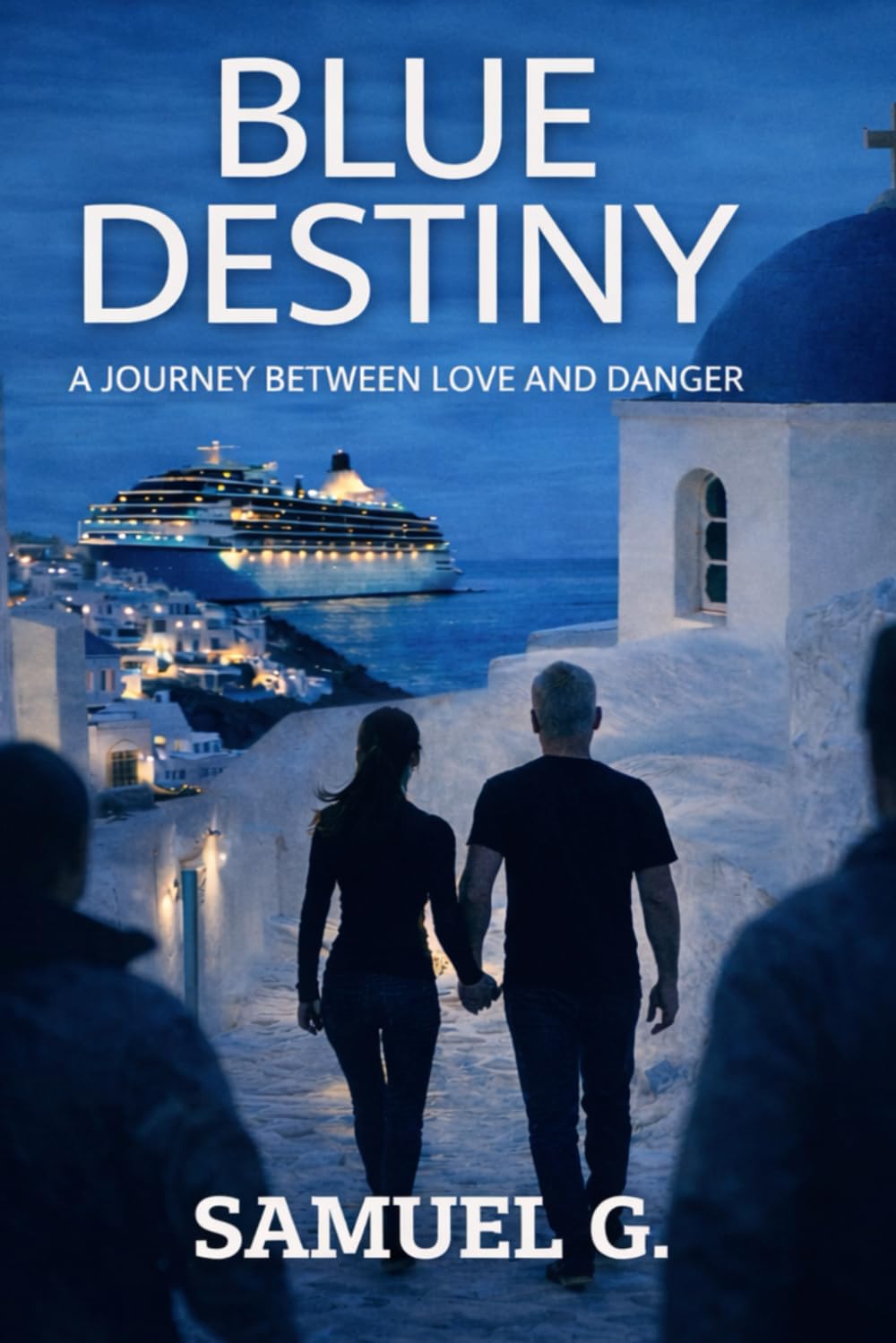 BLUE DESTINY: A JOURNEY BETWEEN LOVE AND DANGER