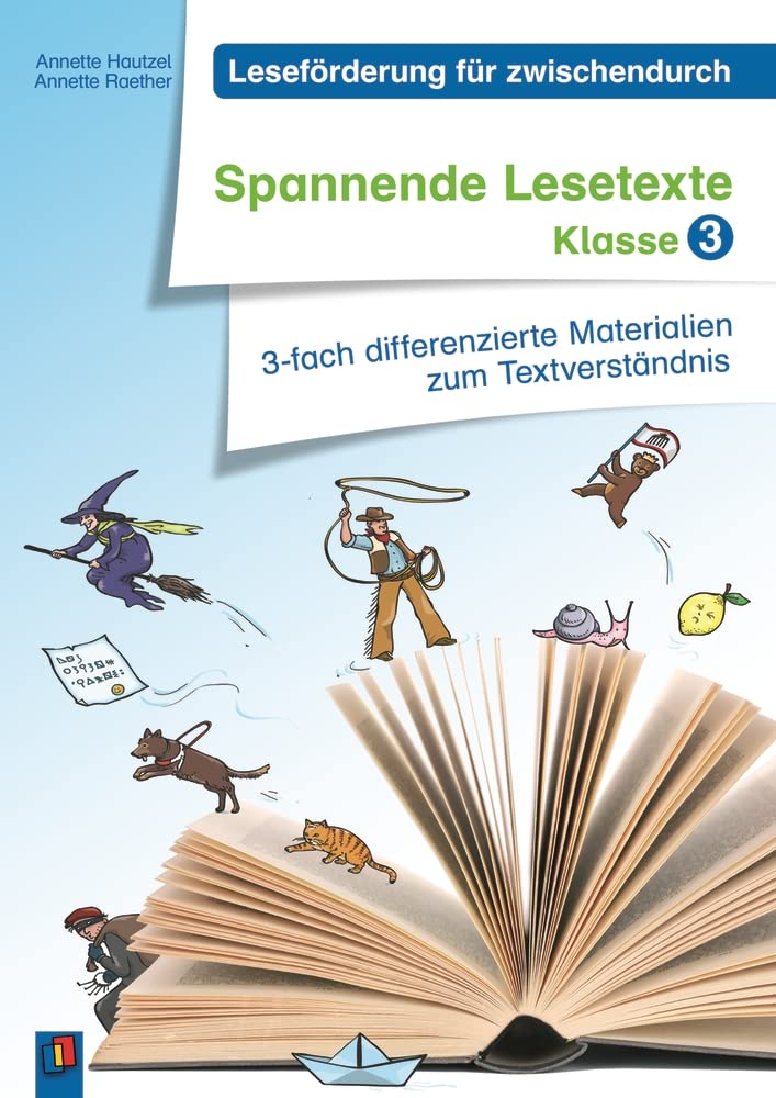 Spannende Lesetexte – Klasse 3: 3-fach differenzierte Materialien zum