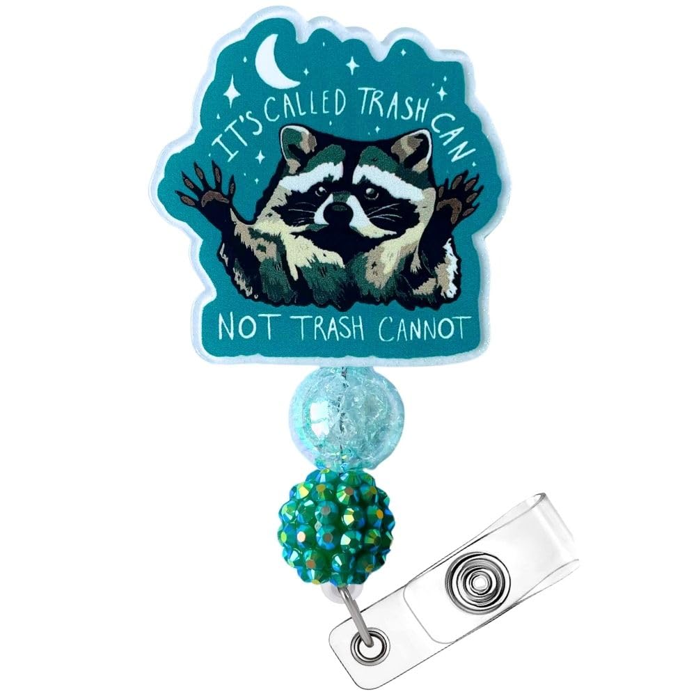Raccoon Badge Reel Its Called Trash Can Not Trash Cannot Funny Cute Meme Name Clip Holder Possum Animal Green for Nurse Teacher Office Medical