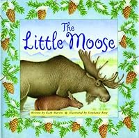 The Little Moose 1551683326 Book Cover