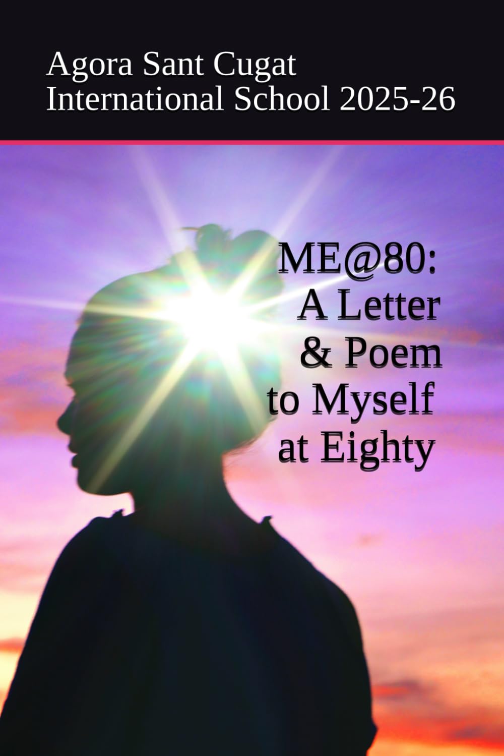 ME@80: A Letter and Poem to Myself at Eighty