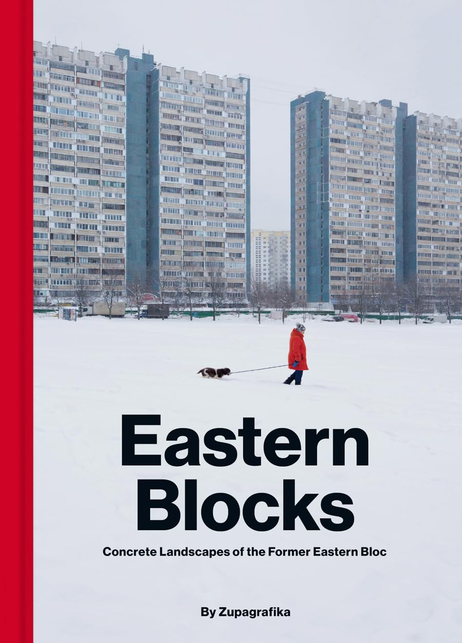 Eastern blocks: Concrete Landscapes of the Former Eastern Bloc