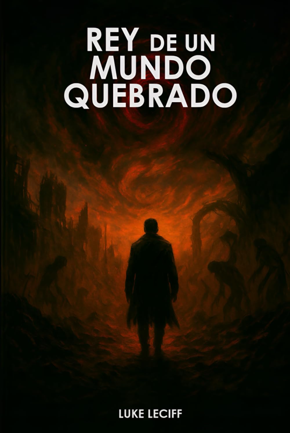 Rey de un mundo quebrado