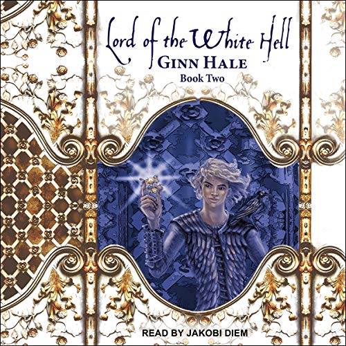 Lord of the White Hell: Book Two by Ginn Hale episode artwork