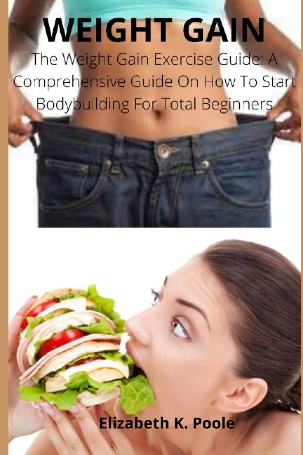 Buy WEIGHT GAIN: The Weight Gain Exercise Guide: A Comprehensive Guide ...