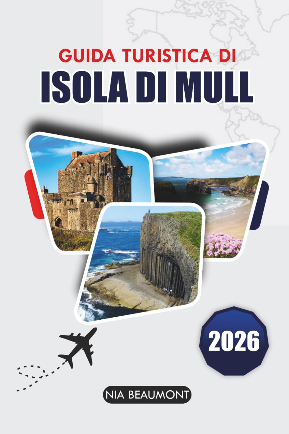 Guida di viaggio Isle Of Mull 2026: Scopri Tobermory, Iona, Giri panoramici, Incontri con la Fauna Selvatica, Spiagge Nascoste e la Vita Insulare Locale in Scozia