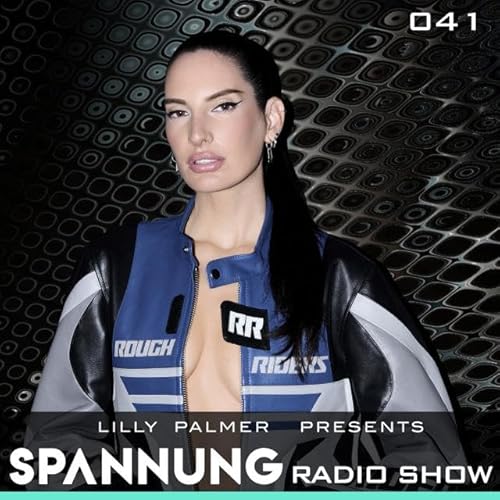 Lilly Palmer pres. Spannung Radio Show #041