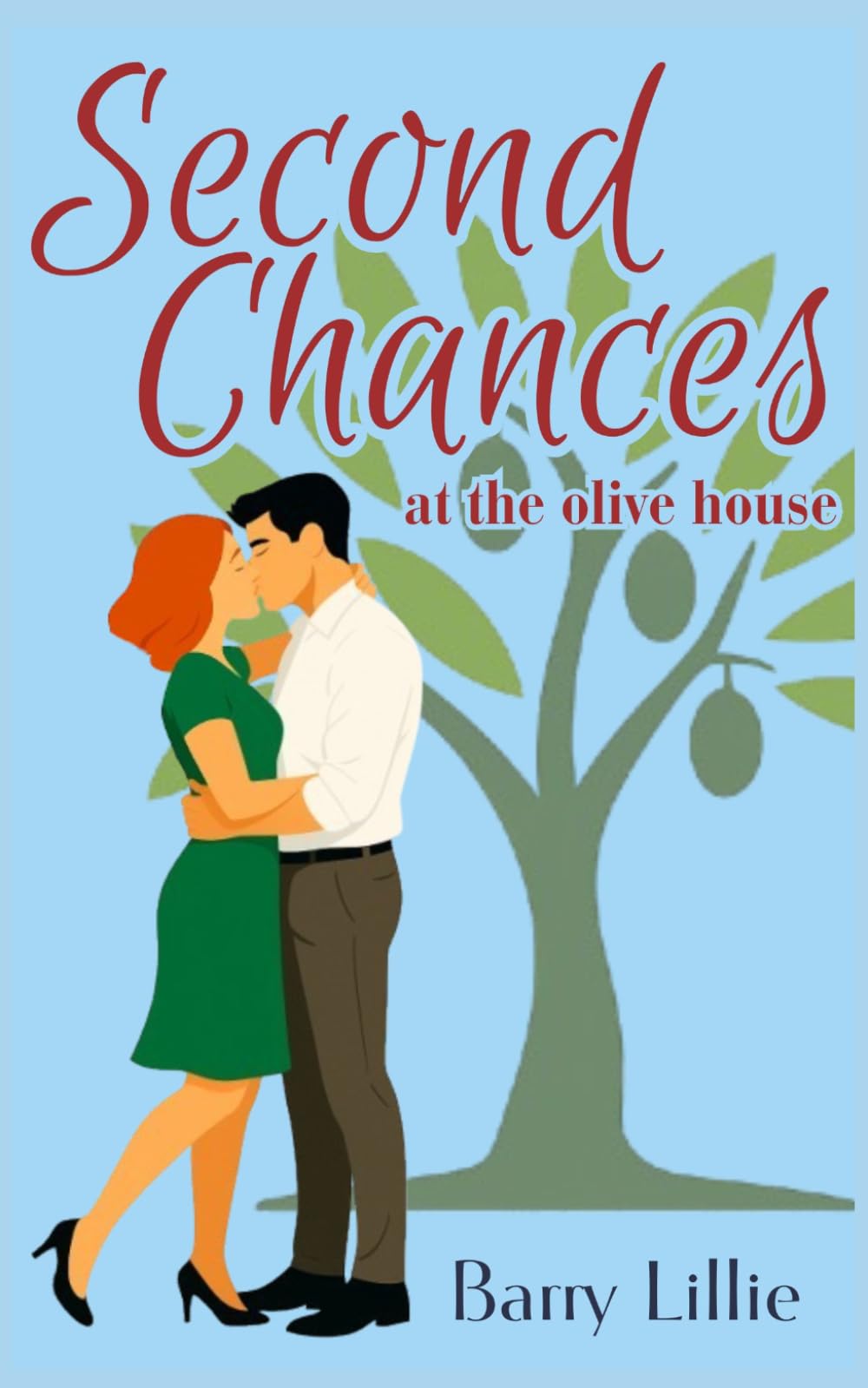 Second Chances at the Olive House: An uplifting tale of love, secrets and the unbreakable bond between three sisters