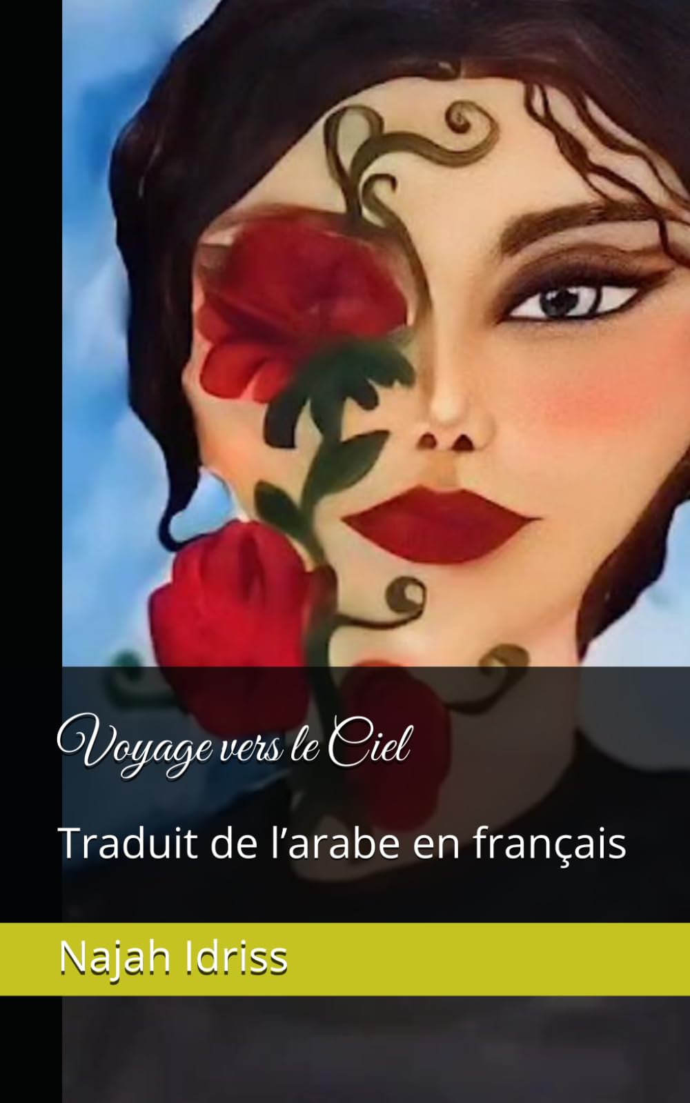 Voyage vers le Ciel: Traduit de l’arabe en français