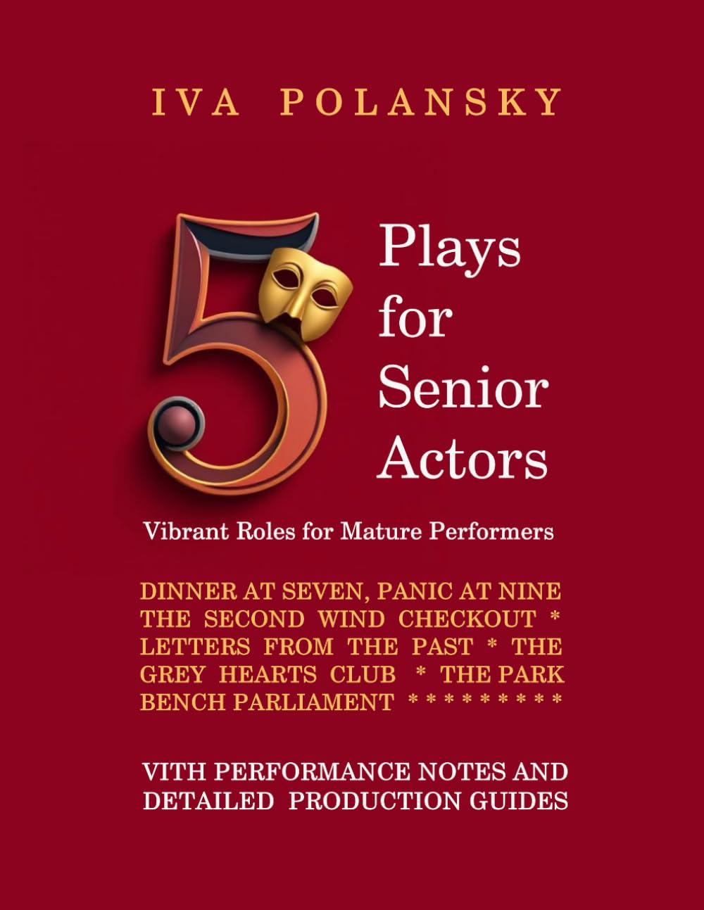 5 Plays for Senior Actors: Vibrant Roles for Mature Performers      Paperback – June 9, 2025