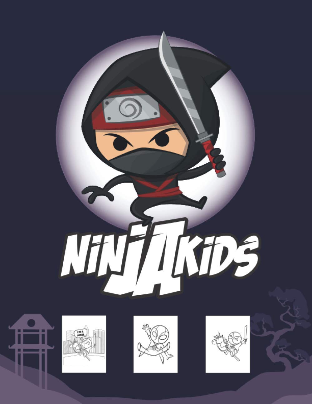 Ninja Kids: Ninja Coloring Books for Kids: The Big Ninja Coloring Books for Kids Ages 4-8 (Children Coloring Book)