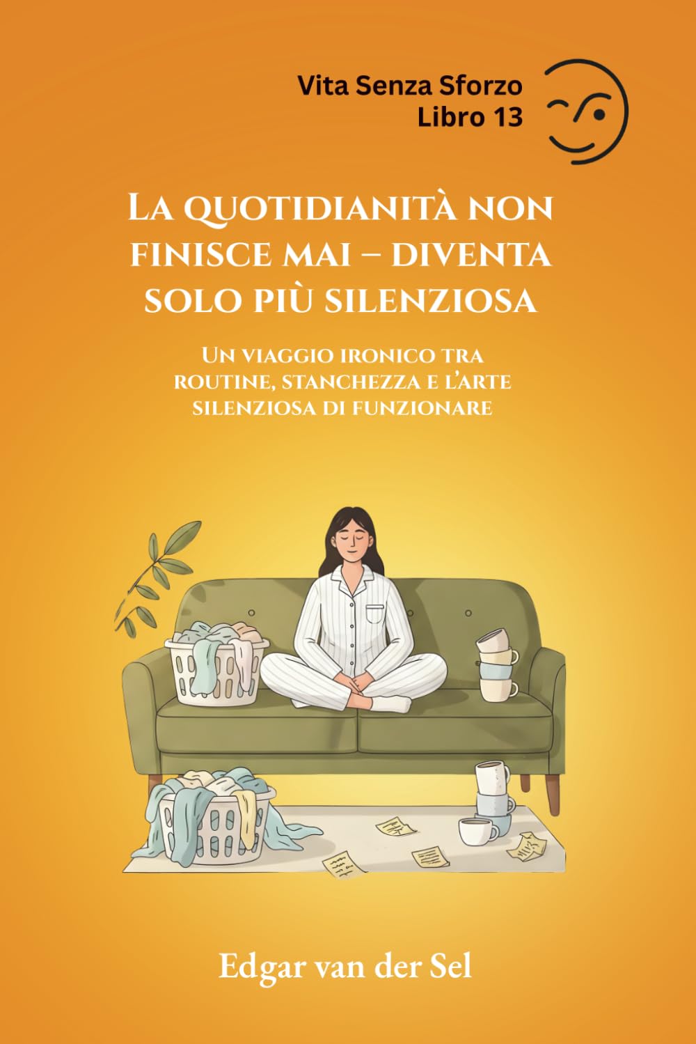 La quotidianità non finisce mai – diventa solo più silenziosa: Un viaggio ironico tra routine, stanchezza e l’arte silenziosa di funzionare