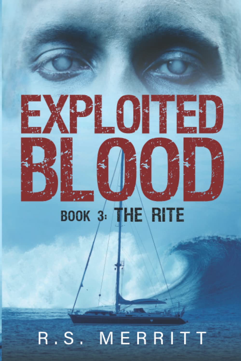 Exploited Blood: Book 3: The Rite