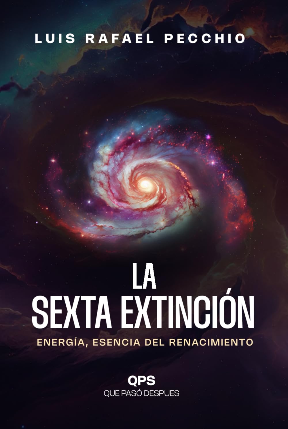 La Sexta Extinción: Qué Pasó Después (Trilogía de la Inmortalidad)