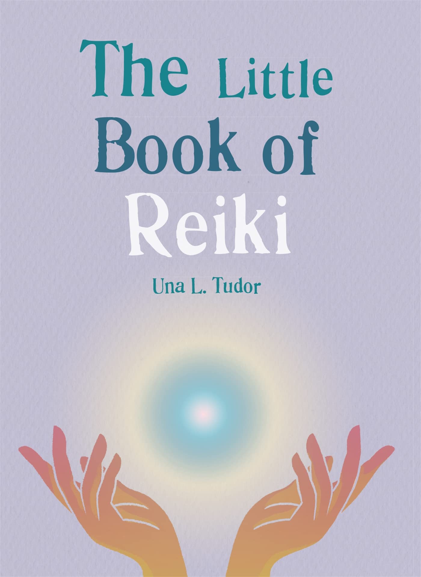 The Little Book Of Reiki Una L Tudor Gaia Energy Healing Japanese Guide