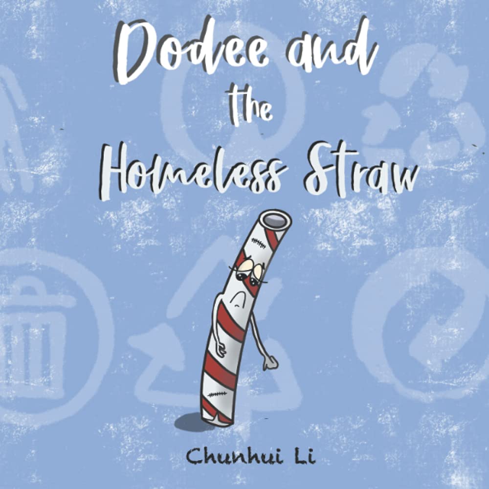 Dodee and the homeless straw (Dodee and his friends)