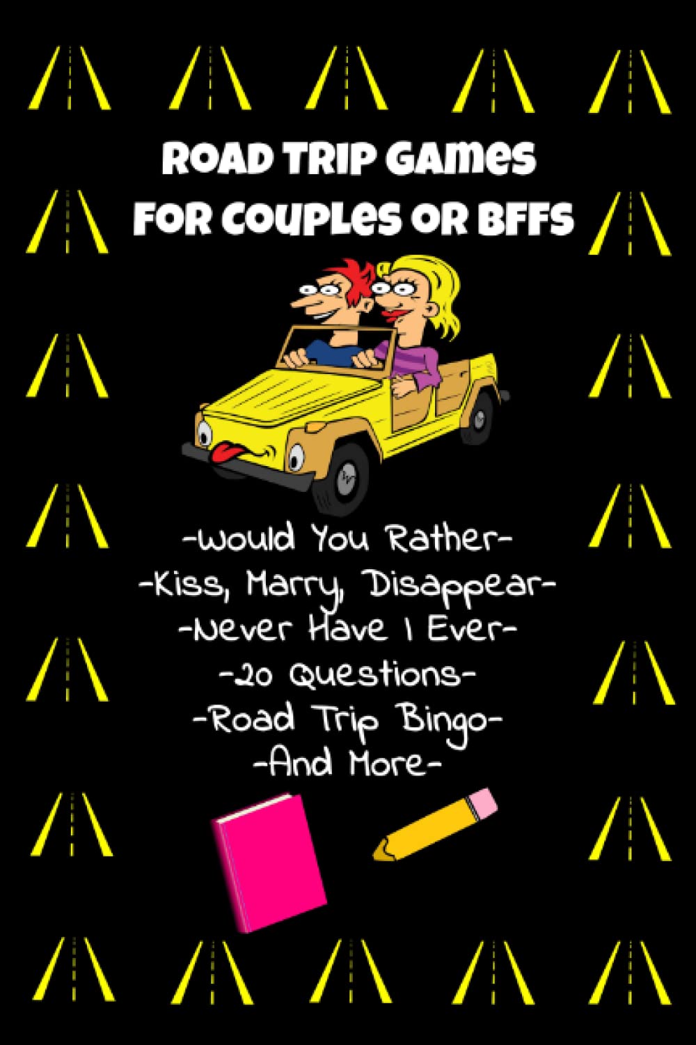 Buy Road Trip Games for Couples or BFFs Would You Rather, Kiss Marry Disappear, Never Have I