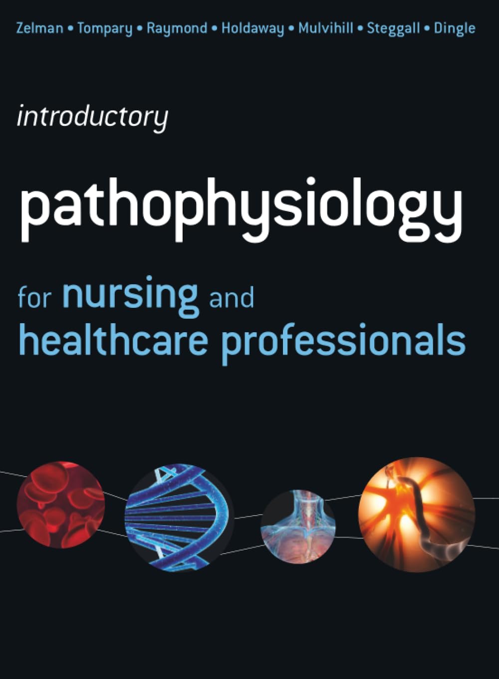 Introductory Pathophysiology for Nursing and Healthcare Professionals