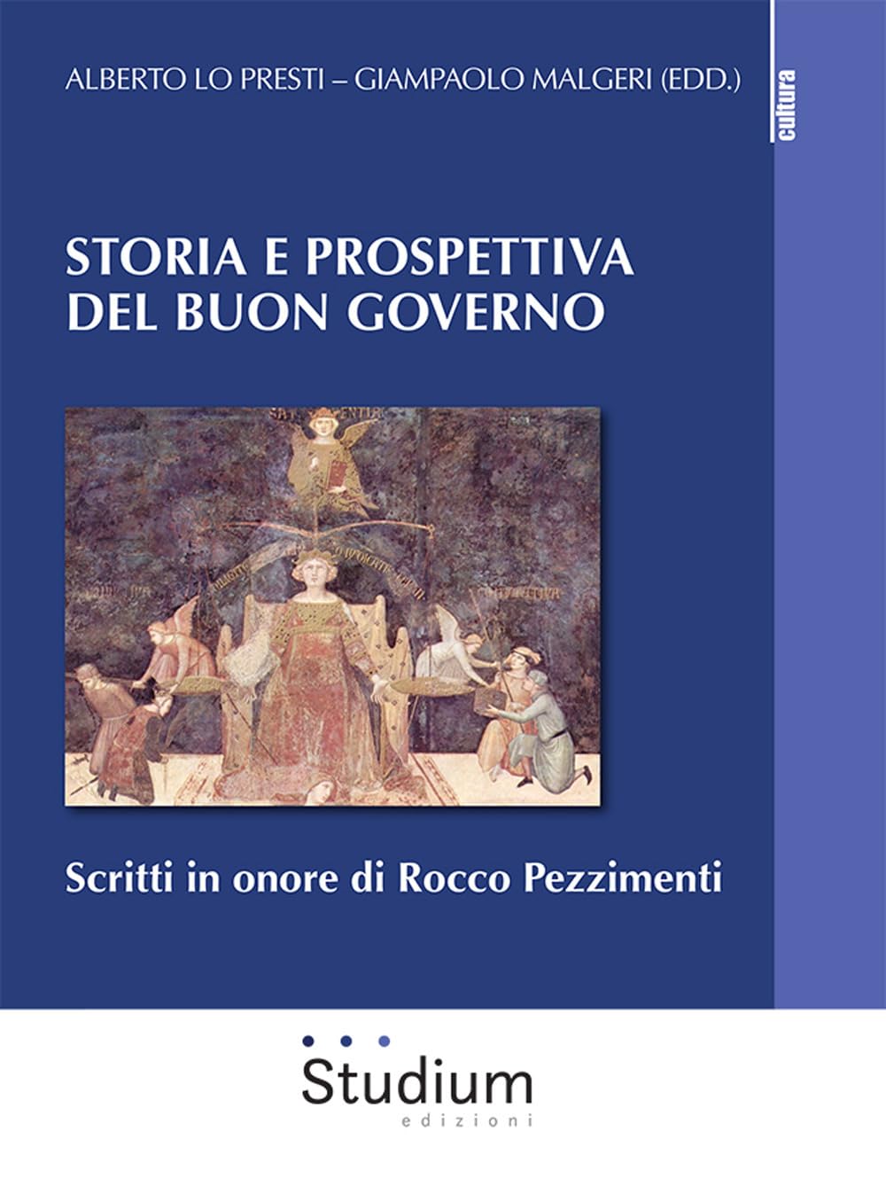 Storia E Prospettiva Del Buon Governo. Scritti In Onore Di Rocco Pezzimenti - 4