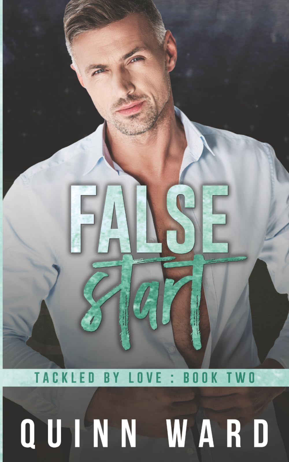 False Start: A Later in Life Gay Sports Romance (Tackled By Love)