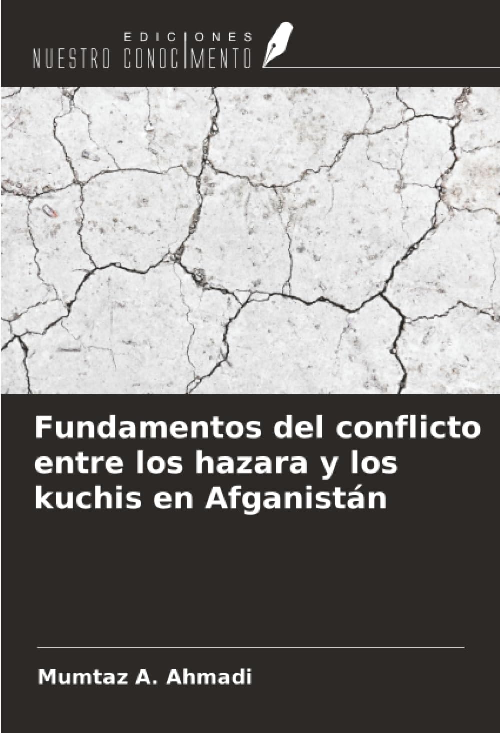 Fundamentos del conflicto entre los hazara y los kuchis en Afganistán